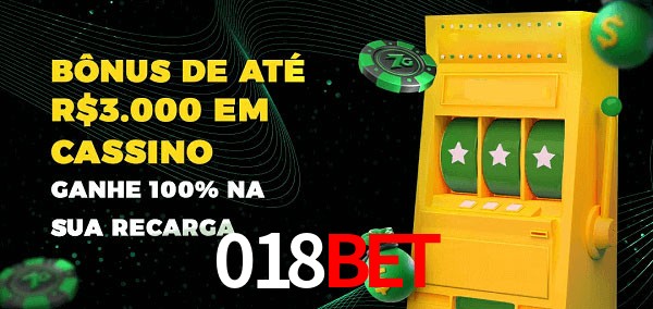 018bet melhor bônus de depósito