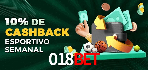 10% de bônus de cashback na 018bet